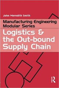 Image of manufacturing engineering modular series logistic & the out-bound supply chain