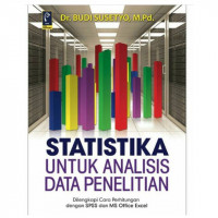 Image of statistika untuk analisis data penelitian di lengkapi cara perhitungan dengan spss dan ms office excel