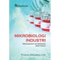 Image of Mikrobiologi Industri Mikroorganisme dan Aplikasinya  dalam Industri