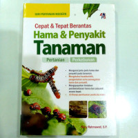 Image of Cepat & Tepat Berantas Hama dan Penyakit Tanaman Pertanian Perkebunan