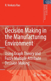 Image of Decision Making In The Manufacturing Environment