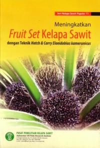 Image of meningkatkan fruit set kelapa sawit dengan teknik hatch & carry elaeidobius kamerunicus