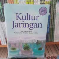 Image of kultur jaringan teori dan praktik perbanyakan tanaman secara in-vitro