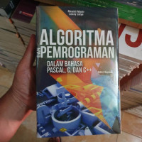 Image of Algoritma dan Pemrograman Dalam Bahasa Pascal C Dan C++